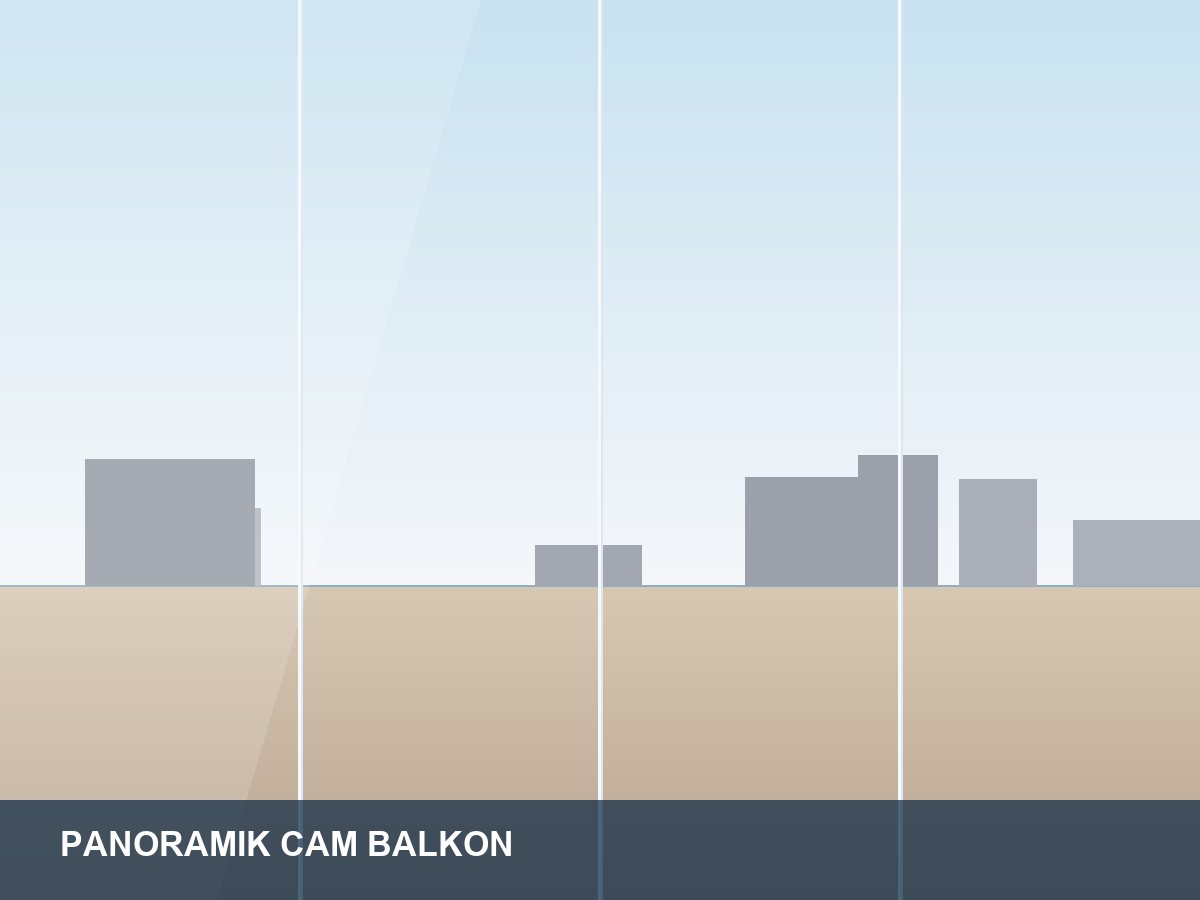 Panoramik Cam Balkon